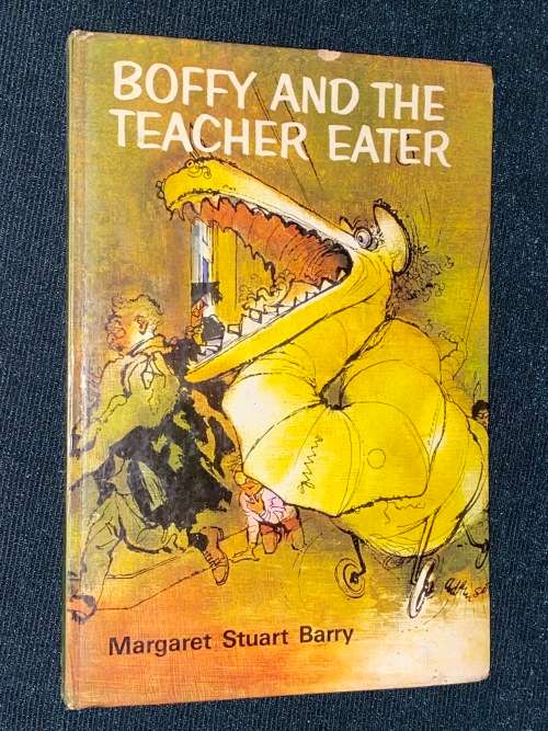 BOFFY AND THE TEACHER EATER BY MAGARET STUART BARRY