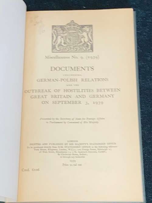 DOCUMENTS CONCERNING GERMAN-POLISH RELATIONS AND OUTBREAK OF HOSTILITIES BETWEEN G.B .AND GERMANY