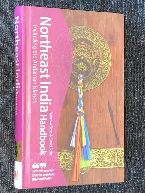 NORTH EAST INDIA HANDBOOK INCLUDING THE ANDAMAN ISLANDS
