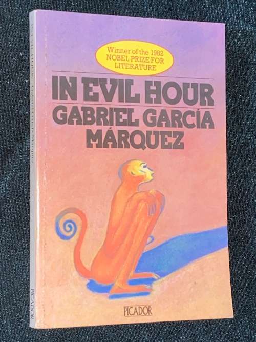 IN EVIL HOUR BY GABRIEL GARCIA MARQUEZ