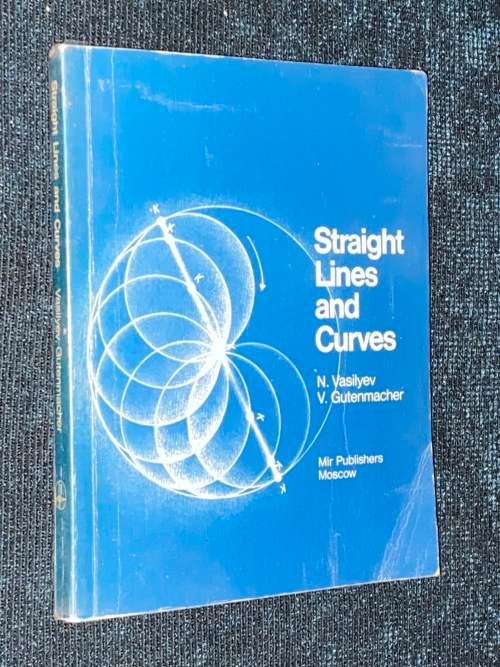 STRAIGHT LINES AND CURVES BY N. VASILYEV AND V. GUTENMACHER
