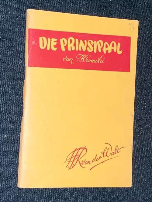 DIE PRINSIPAAL VAN KROMVLEI DEUR H.R. VAN DER WALT