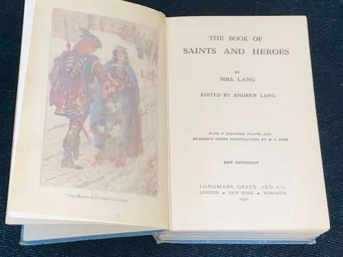 THE BOOK OF SAINTS AND HEROES BY MRS. LANG 1930