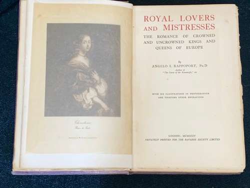ROYAL LOVERS AND MISTRESSES BY ANGELO S. RAPPOPORT  1924