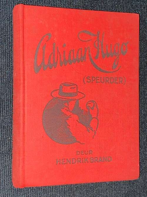 ADRIAAN HUGO (SPEURDER) DEUR HENDRIK BRAND 1936