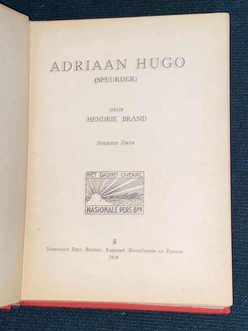 ADRIAAN HUGO (SPEURDER) DEUR HENDRIK BRAND 1936