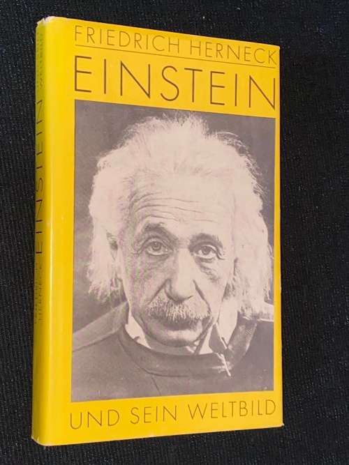 EINSTEIN UND SEIN WELTBILD - FRIEDRICH HERNECK