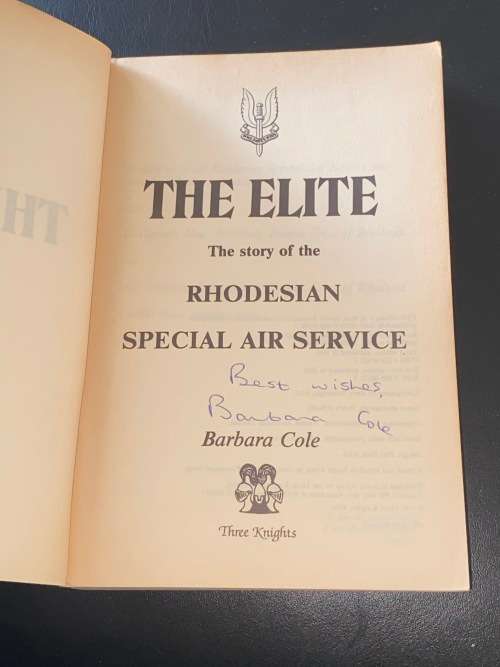 THE ELITE THE STORY OF THE RHODESIAN SPECIAL AIR SERVICE BY BARBARA COLE SIGNED