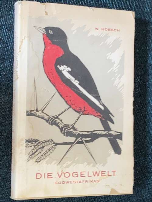 DIE VOGELWELT SUDWESTAFRIKAS - W. HOESCH