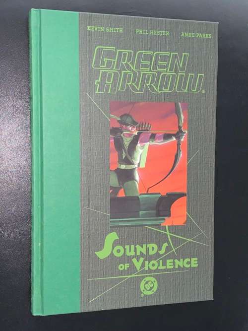 GREEN ARROW SOUNDS OF VIOLENCE BY DC COMICS