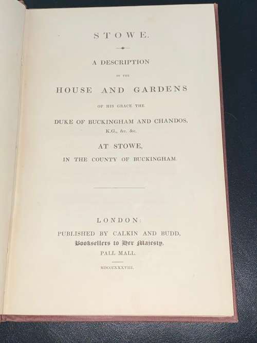 Stowe House and Gardens of the Duke of Buckingham and Chandos 1838