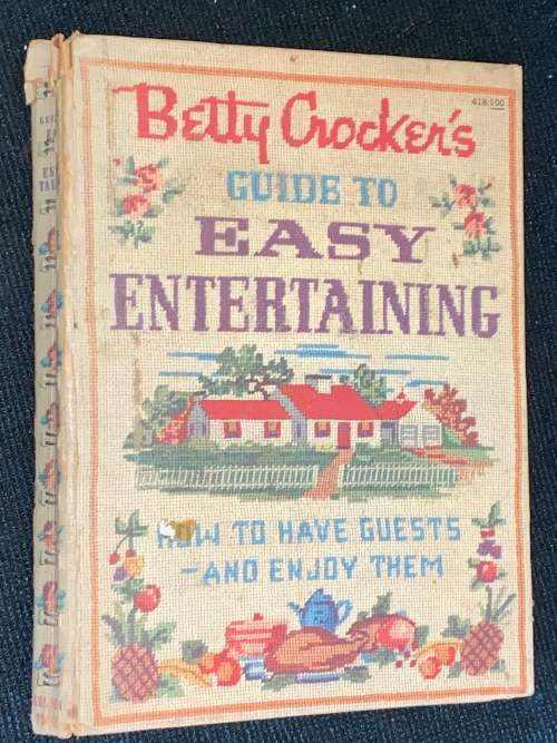 BETTY CROCKER`S GUIDE TO EASY ENTERTAINING