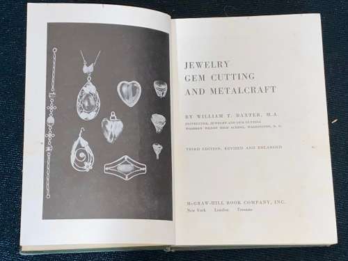 JEWELRY GEM CUTTING AND METALCRAFT BY WILLIAM T. BAXTER