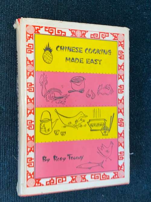 CHINESE COOKING MADE EASY  BY ROSY TSENG