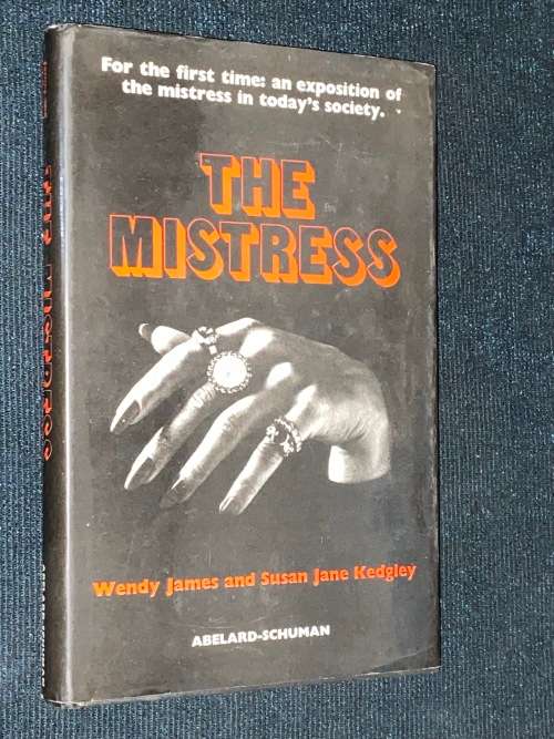 THE MISTRESS BY WENDY JAMES AND SUSAN JANE KEDGLEY