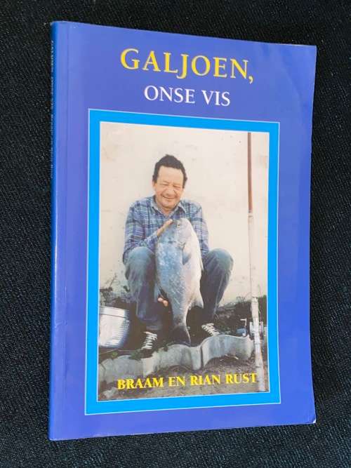 GALJOEN ONSE VIS DEUR BRAAM EN RIAN RUST