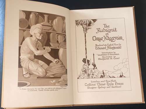 THE RUBAIYAT OF OMAR KHAYAM RENDERED INTO ENGLISH VERSE BY EDWARD FITZGERALD NO DATE
