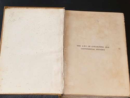 THE A.B.C. OF COLLECTING OLD CONTINENTAL POTTERY BY J.F. BLACKER