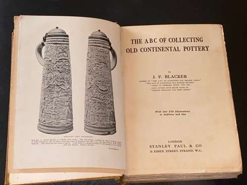THE A.B.C. OF COLLECTING OLD CONTINENTAL POTTERY BY J.F. BLACKER