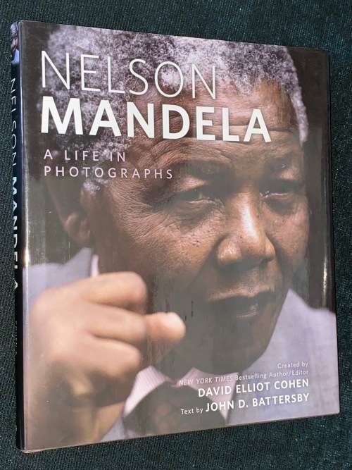 NELSON MANDELA A LIFE IN PHOTOGRAPHS BY DAVID ELLIOT COHEN