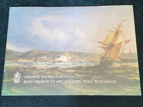 THOMAS BAINES PAINTINGS KING GEORGE VI ART GALLERY PORT ELIZABETH BY CLAYTON HOLLIDAY SIGNED
