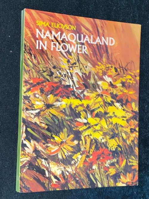 NAMAQUALAND IN FLOWER BY SIMA ELIOVSON SIGNED