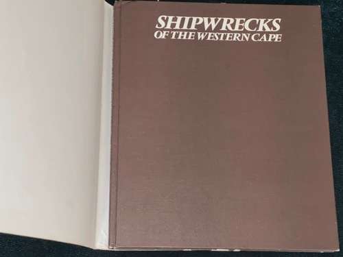 SHIPWRECKS OF THE WESTERN CAPE BY BRIAN WEXHAM