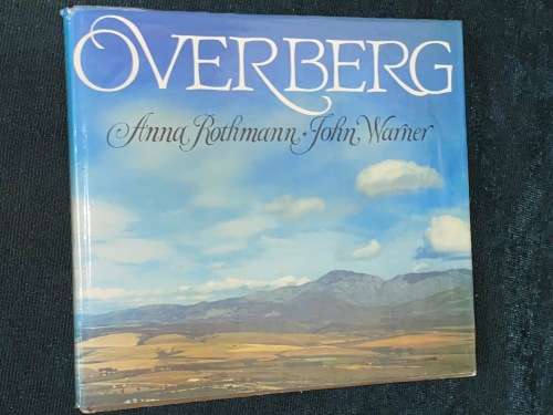 OVERBERG BY ANNA ROTHMAN AND JOHN WARNER