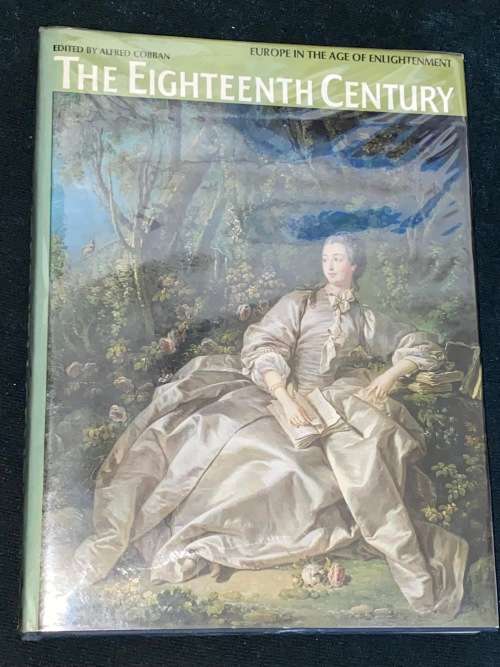 THE EIGHTEENTH CENTURY EUROPE IN THE AGE OF ENLIGHTENMENT EDITED BY ALFRED COBBAN
