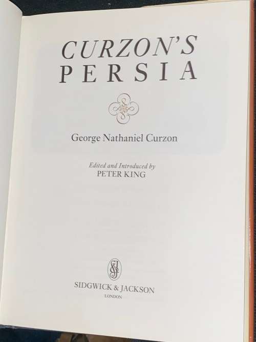 CURZON`S PERSIA EDITED AND INTRODUCED BY PETER KING
