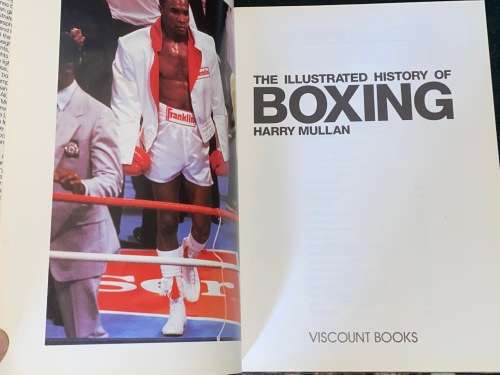 THE ILLUSTRATED HISTORY OF BOXING BY HARRY MULLAN