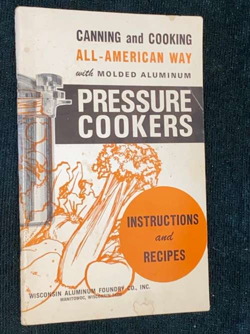 PRESSURE COOKERS INSTRUCTIONS AND RECIPES BOOKLET