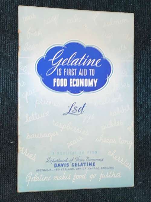 GELATINE IS FIRST AID TO THE FOOD ECONOMY AND RECIPES