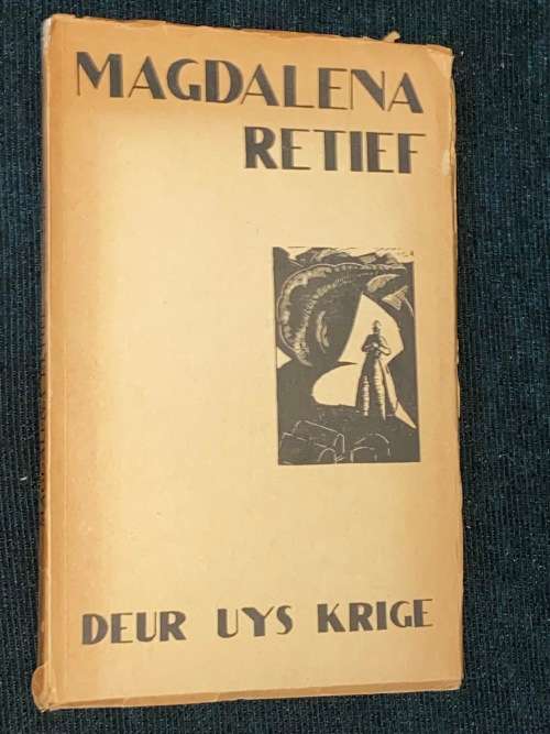 MAGDALENA RETIEF DEUR UYS KRIGE
