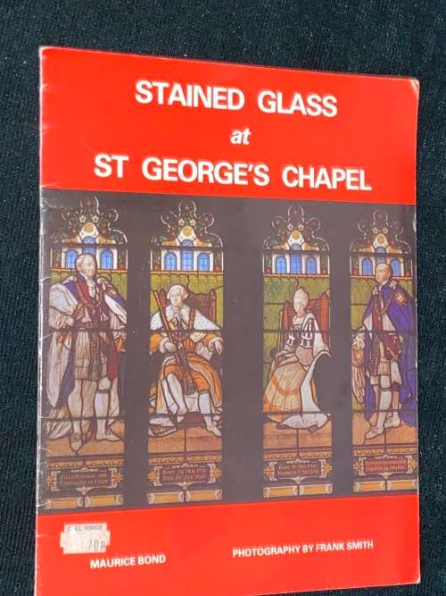 STAINED GLASS AT ST GEORGE`S CHAPEL