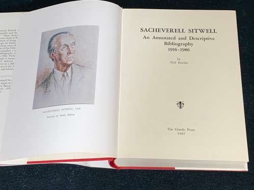 Sacheverell Sitwell An Annotated and Descriptive Bibliography 1916 - 1986 Limited Edition
