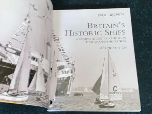 BRITAIN`S HISTORIC SHIPS BY PAUL BROWN