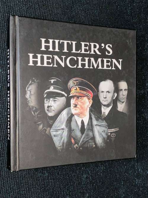 HITLER`S HENCHMEN