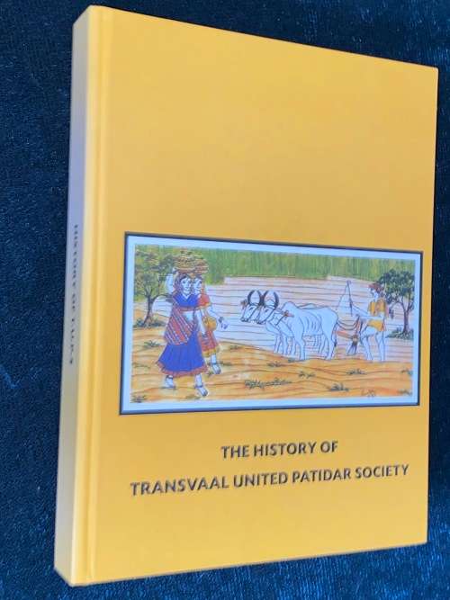 THE HISTORY OF TRANSVAAL UNITED PATIDAR SOCIETY