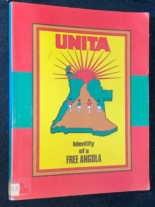 UNITA IDENTITY OF A FREE ANGOLA