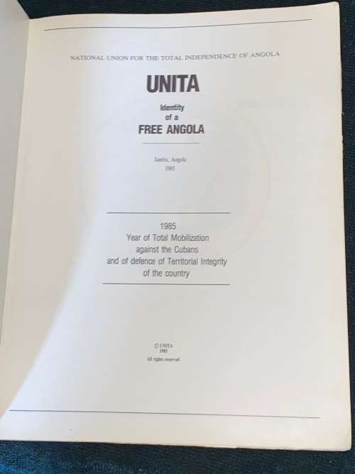 UNITA IDENTITY OF A FREE ANGOLA