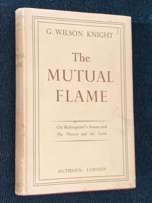 THE MUTUAL FLAME ON SHAKESPEARE`S SONNETS AND THE PHOENIX AND THE TURTLE