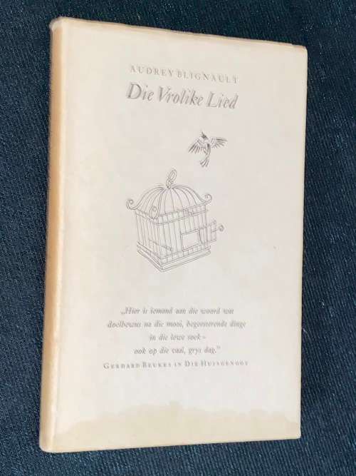 DIE VROLIKE LIED DEUR AUDREY BLIGNAULT