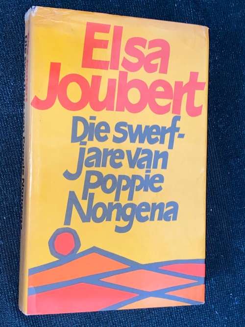 DIE SWERF-JARE VAN POPPIE NONGENA BY ELSA JOUBERT
