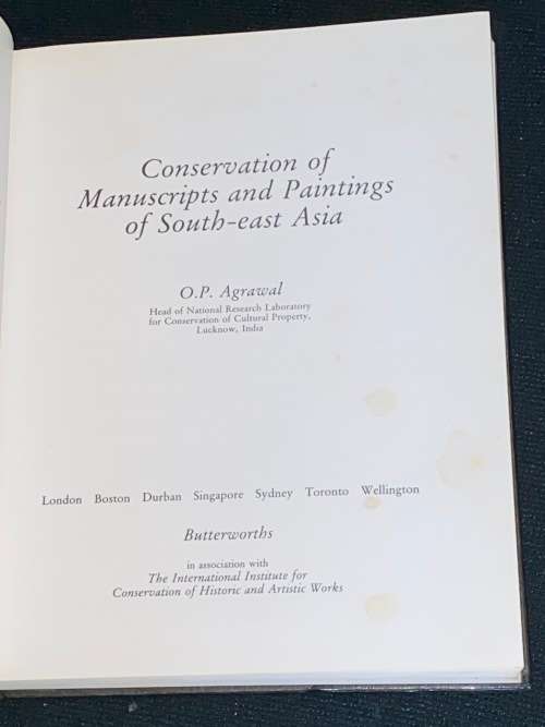 CONSERVATION OF MANUSCRIPTS AND PAINTINGS OF SOUTH-EAST ASIA BY O.P. AGRAWAL