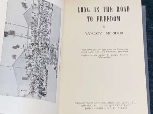 LONG IS THE ROAD TO FREEDOM BY YA`ACOV MERIDOR SIGNED