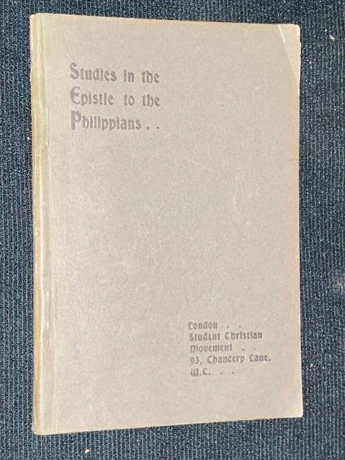 STUDIES IN EPISTLE TO THE PHILIPPIANS BY RUTH ROUSE 1906 3RD EDITION