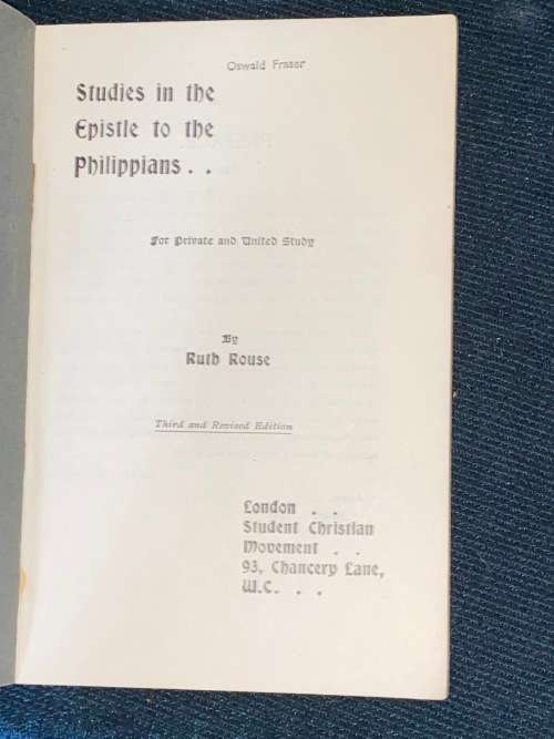 STUDIES IN EPISTLE TO THE PHILIPPIANS BY RUTH ROUSE 1906 3RD EDITION