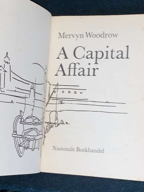 A CAPITAL AFFAIR BY MERVYN WOODROW