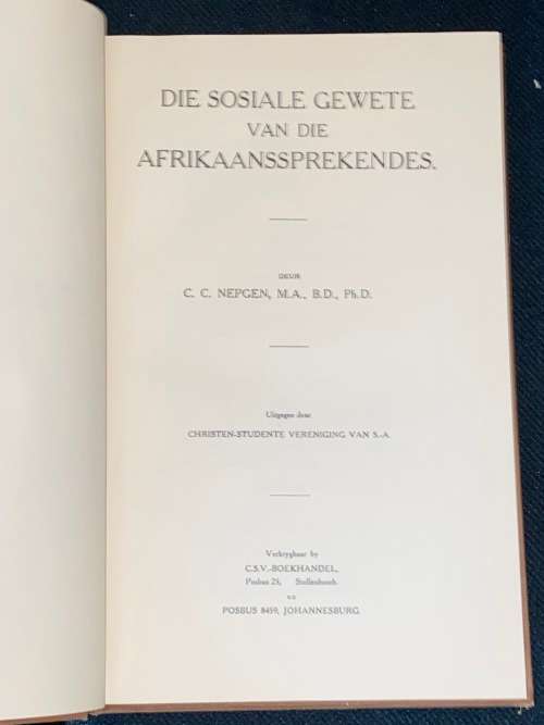 DIE SOSIALE GEWETE VAN DIE AFRIKAANSSPREKENDES DEUR CORNELIUS CHRISTIAAN NEPGEN SIGNED